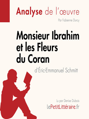 cover image of Monsieur Ibrahim et les Fleurs du Coran d'Éric-Emmanuel Schmitt (Analyse de l'oeuvre)